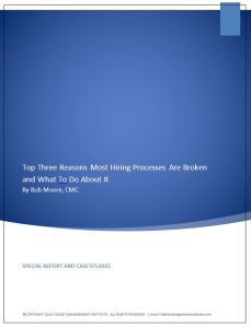 Top Three Reasons Most Hiring Processes Are Broken  Cover Page 10 27 14