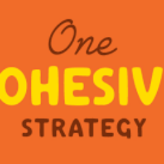 one cohsive strategy